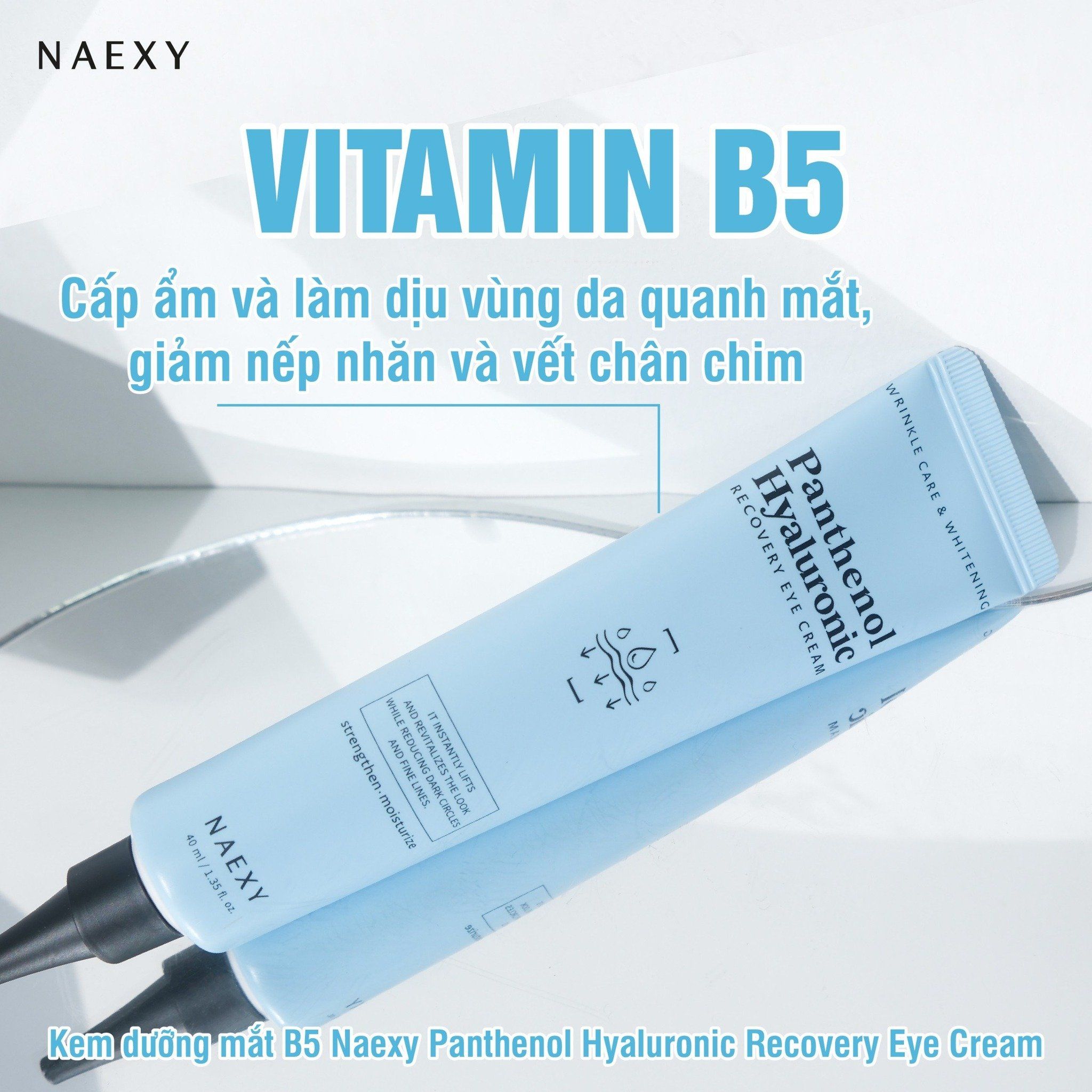 KEM DƯỠNG MẮT B5 NAEXY PANTHENOL HYALURONIC RECOVERY EYE CREAM 40ML