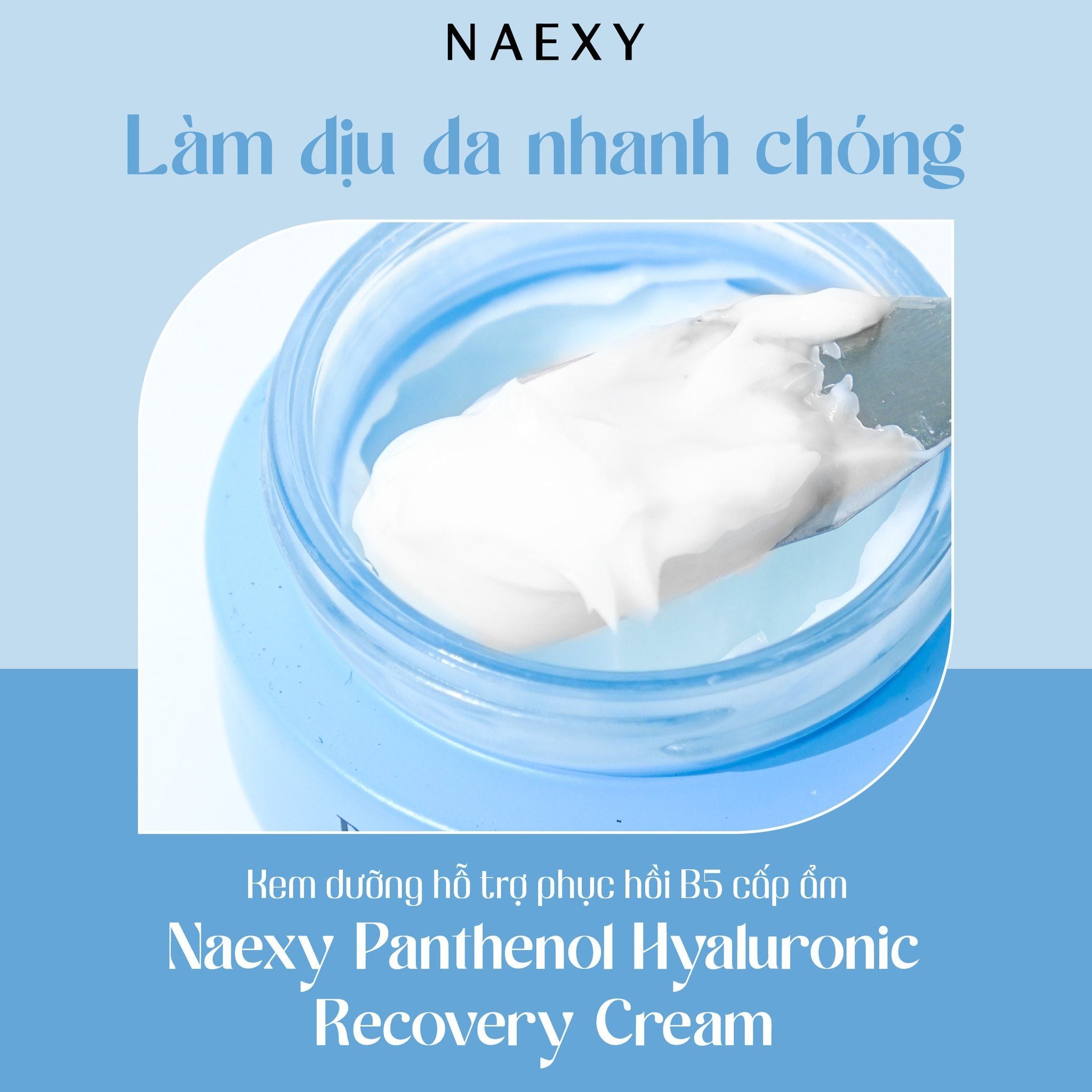 KEM DƯỠNG HỖ TRỢ PHỤC HỒI B5 CẤP ẨM NAEXY PANTHENOL HYALURONIC RECOVERY CREAM 50G
