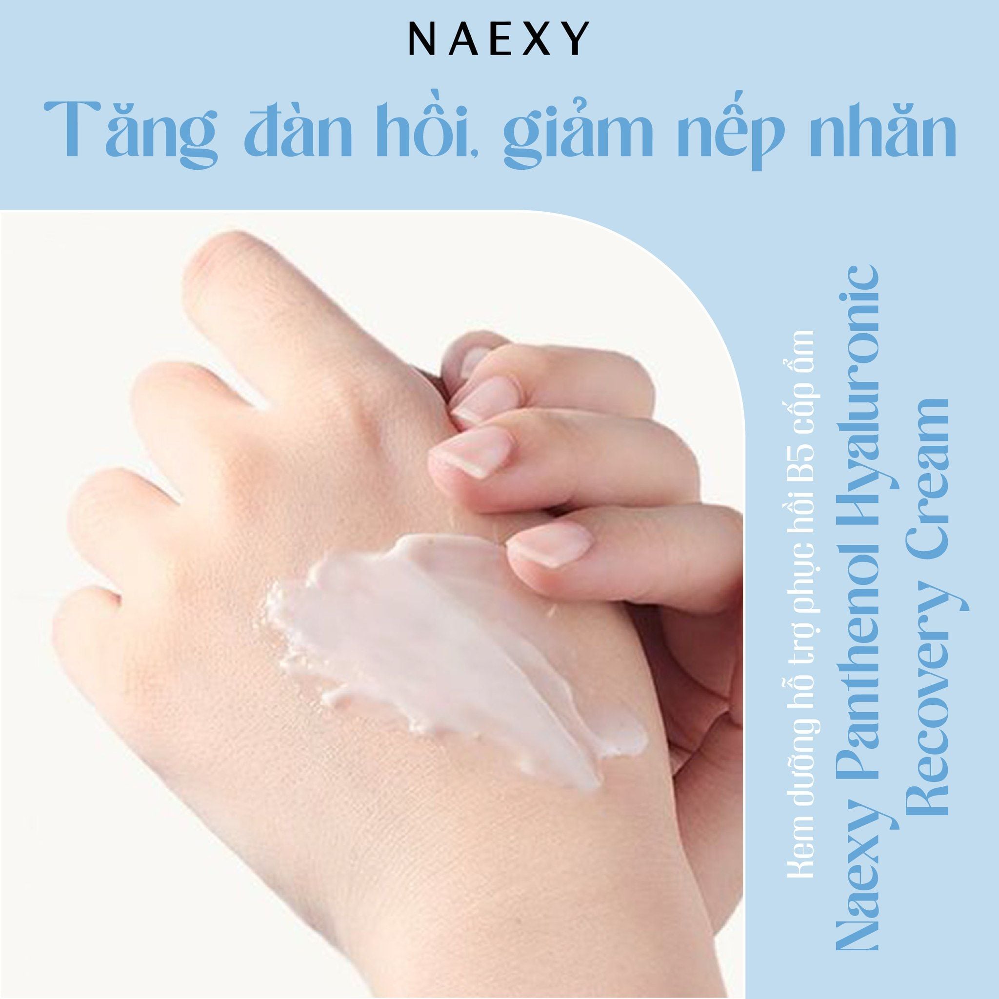 KEM DƯỠNG HỖ TRỢ PHỤC HỒI B5 CẤP ẨM NAEXY PANTHENOL HYALURONIC RECOVERY CREAM 50G
