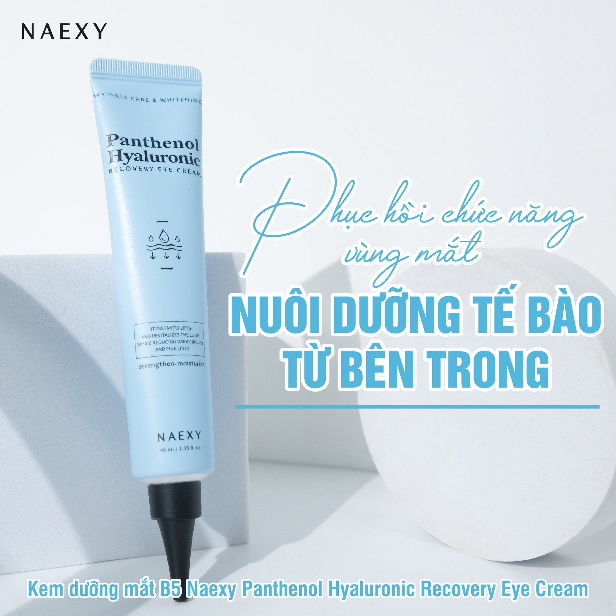 KEM DƯỠNG MẮT B5 NAEXY PANTHENOL HYALURONIC RECOVERY EYE CREAM 40ML