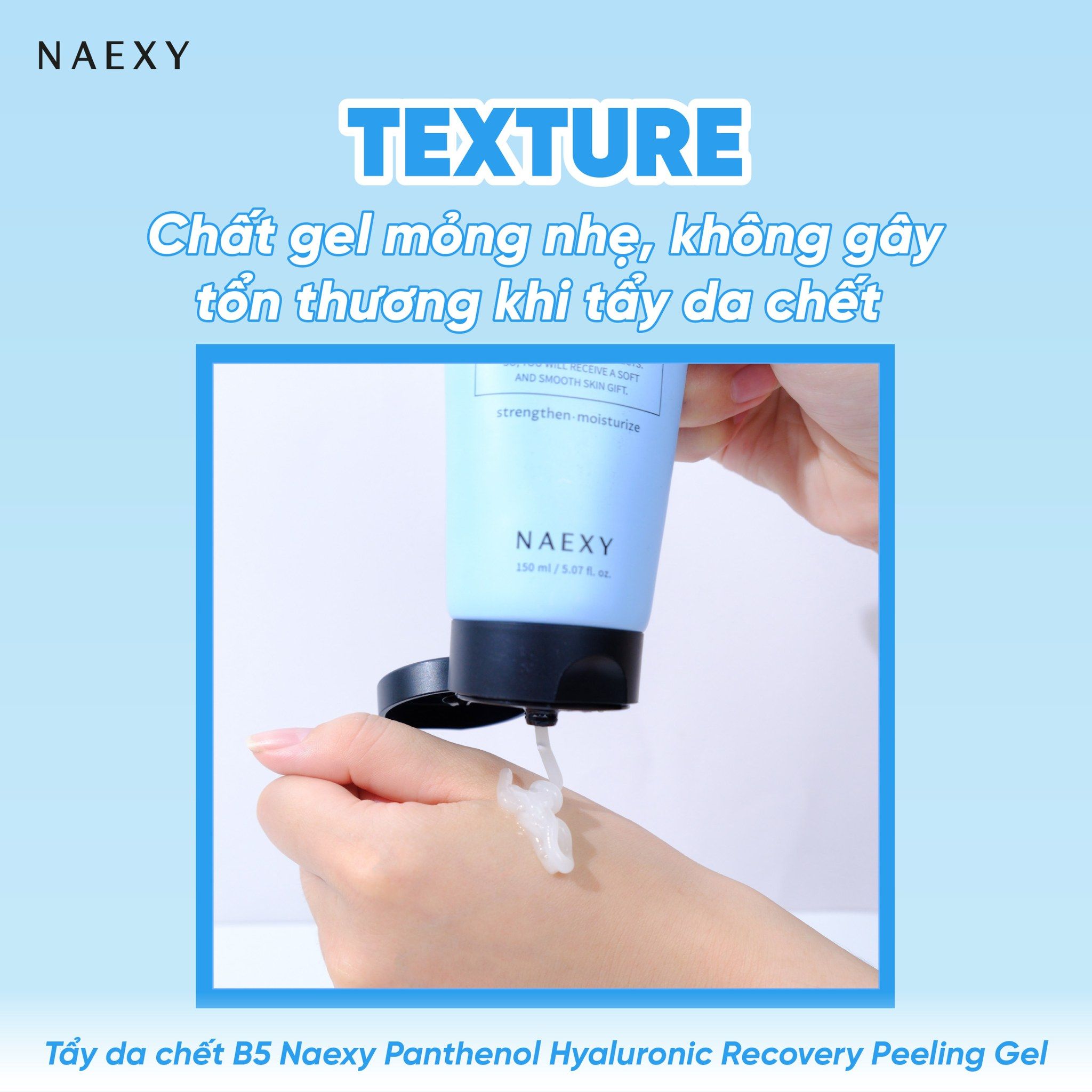 TẨY DA CHẾT B5 NAEXY PANTHENOL HYALURONIC RECOVERY PEELING GEL 150ML