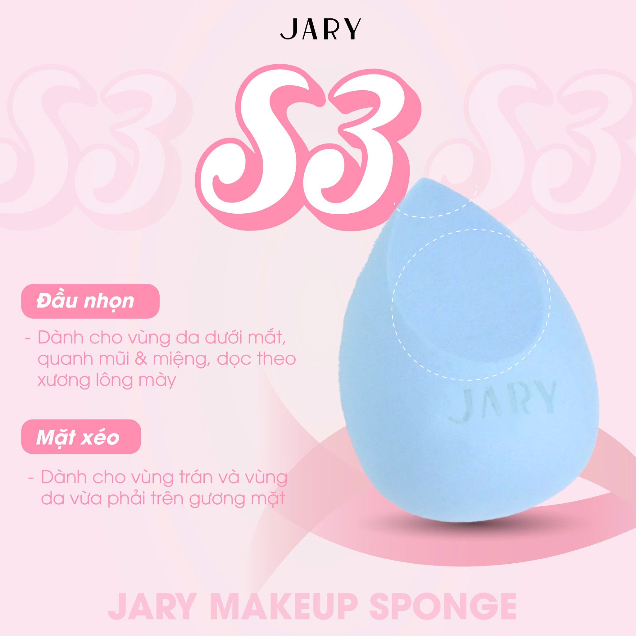 MÚT TRANG ĐIỂM JARY MAKEUP SPONGE - S3 - FULLBOX