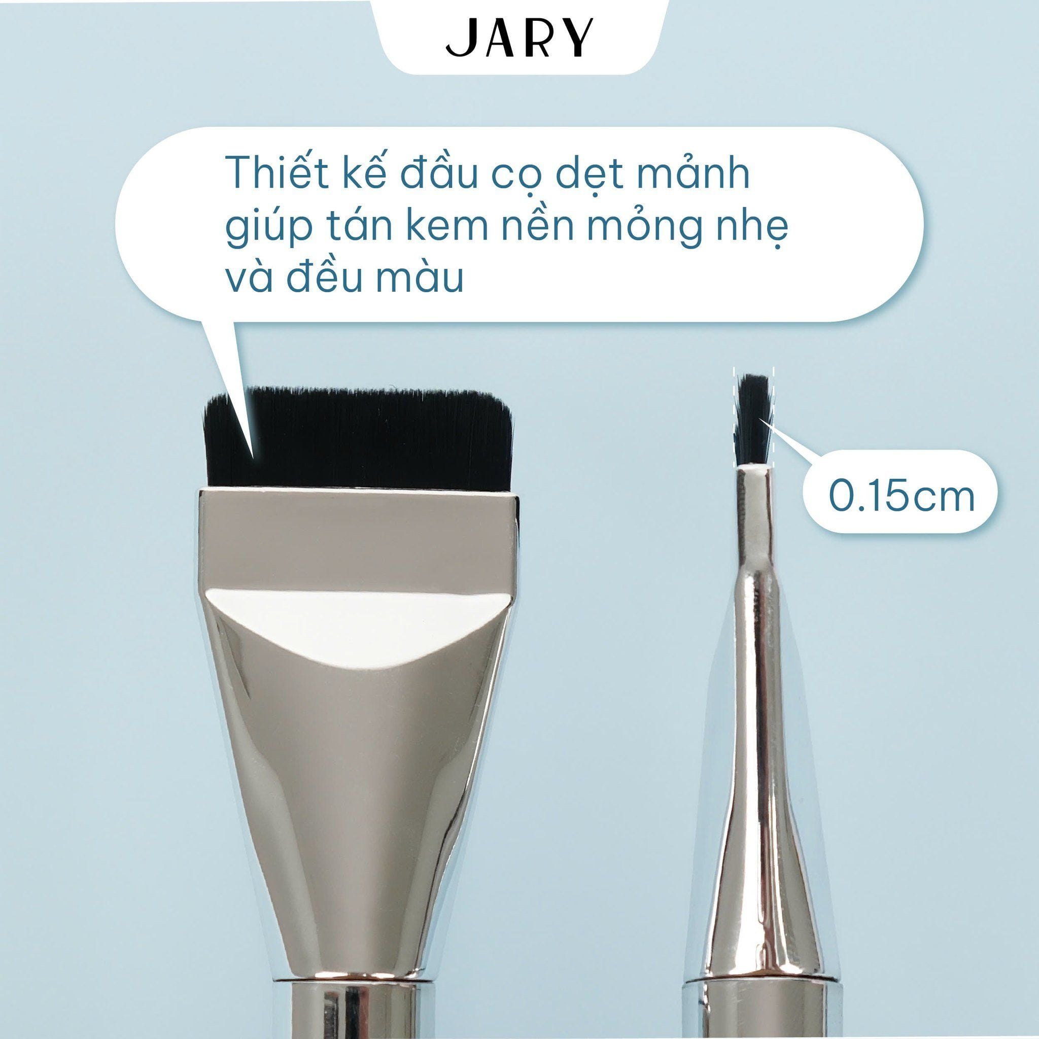 CỌ TÁN KEM NỀN DẠNG LỎNG ĐẦU DẸT JARY SUPER THIN FOUNDATION BRUSH
