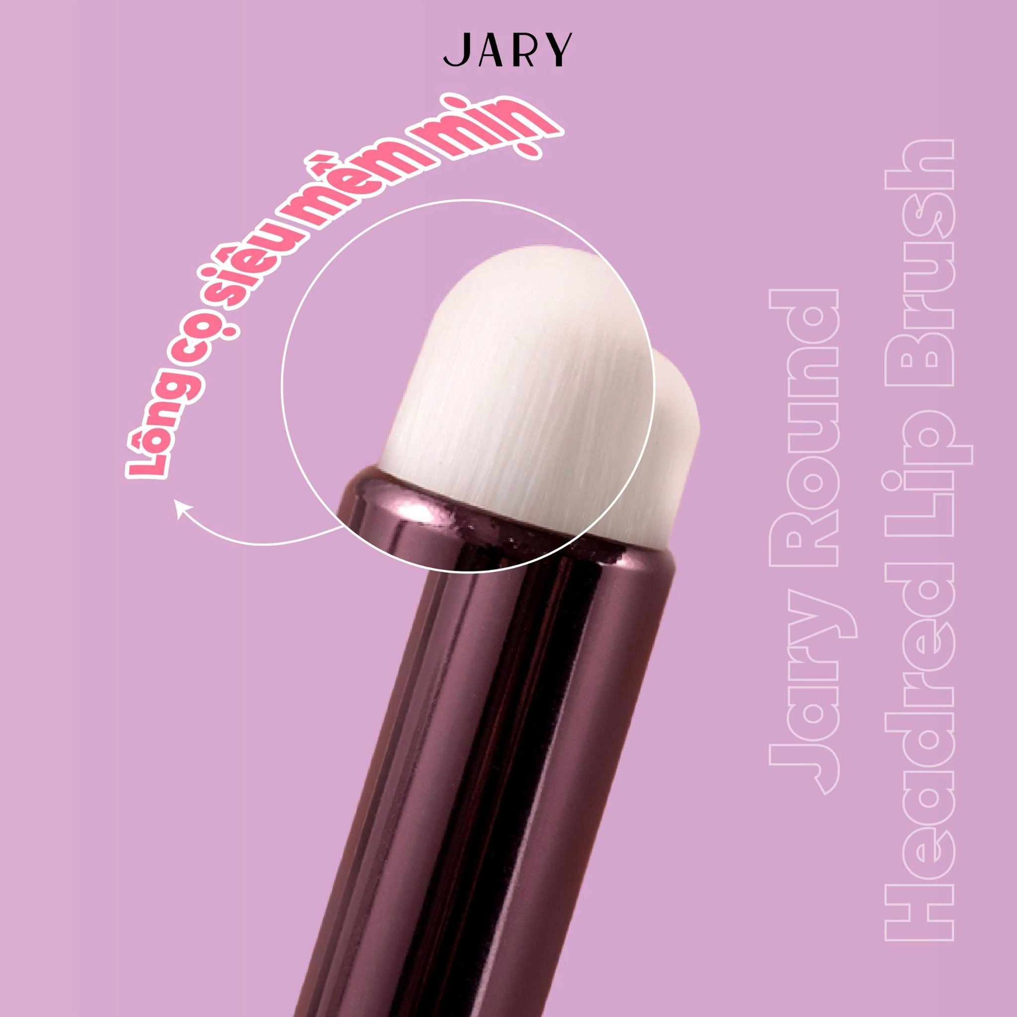 CỌ TÁN MÔI ĐẦU TRÒN LÙN JARY ROUND HEADRED LIP BRUSH - KHÔNG TÚI