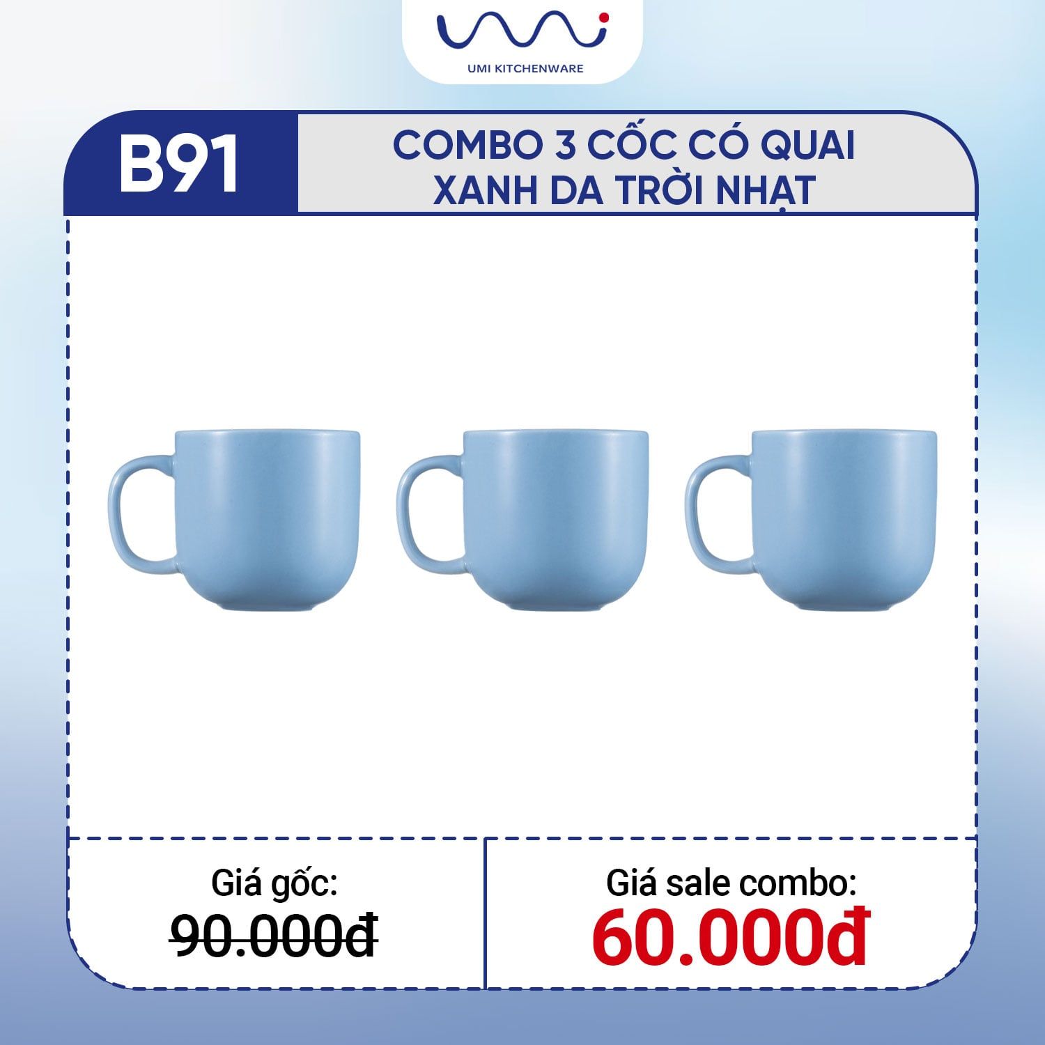 B91 - Combo 3 cốc có quai trơn Xanh da trời nhạt 