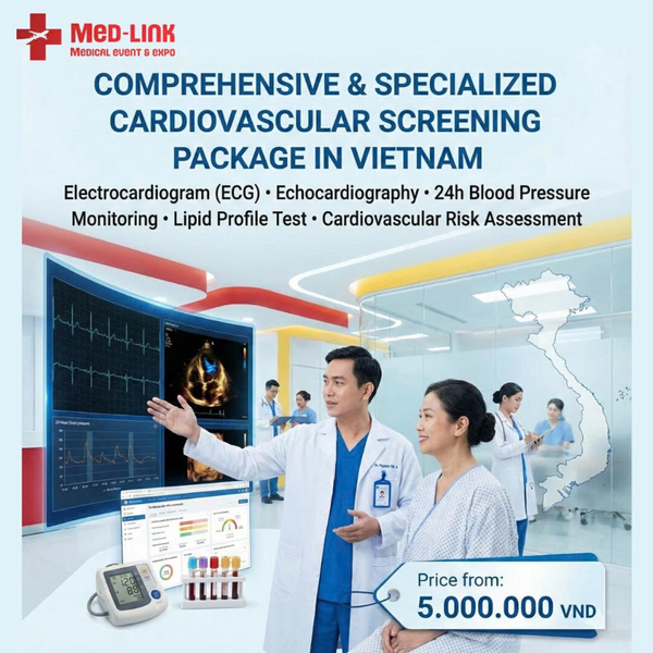 CARDIOVASCULAR SCREENING & ADVANCED ASSESSMENT PACKAGE IN VIETNAM ...