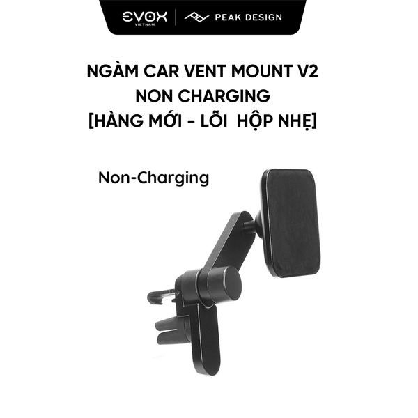 Ngàm Peak Design Car Mount Vent [Hàng mới - Lỗi hộp nhẹ]