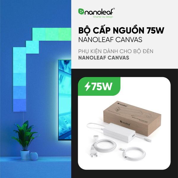 Bộ cấp nguồn 75W dành cho bộ đèn lắp ghép thông minh Nanoleaf Canvas