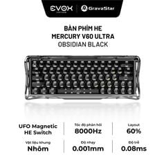 [PRE - ORDER] BÀN PHÍM GAMING GRAVASTAR MERCURY V60 ULTRA - OBSIDIAN BLACK