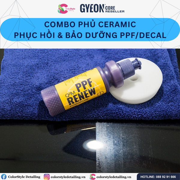  Combo Phủ Ceramic Phục Hồi Và Bảo Dưỡng PPF, Decal 