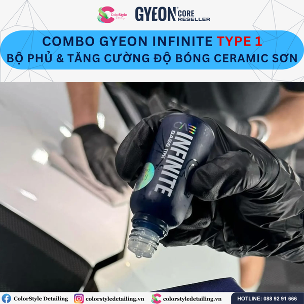  Combo Gyeon Infinite TYPE 1 Dung Dịch Phủ Ceramic & Tăng Cường Độ Bóng 