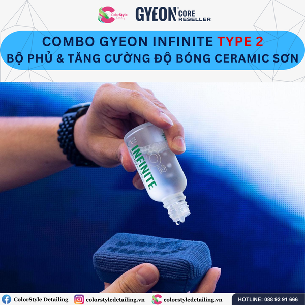  Combo Gyeon Q2 Infinite TYPE 2 EVO Bộ Dung Dịch Phủ Tăng Cường Độ Bóng 