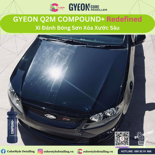  GYEON Q2M Compound+ REDEFINED Xi Đánh Bóng Sơn Xóa Xước Sâu 
