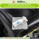  GYEON Q2M Cure Matte Redefined, Dung Dịch Bảo Dưỡng Ceramic Nhám Mờ 