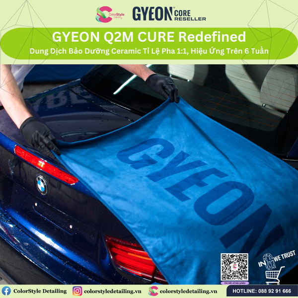  GYEON Q2M Cure Redefined, Bảo Dưỡng Ceramic Tỉ Lệ 1:1 Hiệu Ứng 6 Tuần 