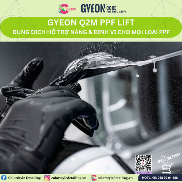 GYEON Q2M PPF Lift Dung dịch hỗ trợ nâng & định vị lại phim PPF 