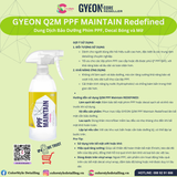  GYEON Q2M PPF Maintain Redefined Bảo Dưỡng Phim PPF Decal Bóng và Mờ 