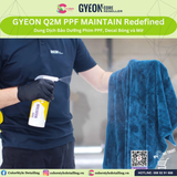  GYEON Q2M PPF Maintain Redefined Bảo Dưỡng Phim PPF Decal Bóng và Mờ 