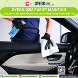  GYEON Q2M Purify Maintain Làm Sạch Lau Dưỡng Kháng Khuẩn Nội Thất 6Th 