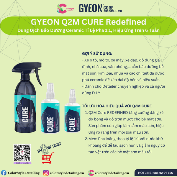  GYEON Q2M Cure Redefined, Bảo Dưỡng Ceramic Tỉ Lệ 1:1 Hiệu Ứng 6 Tuần 