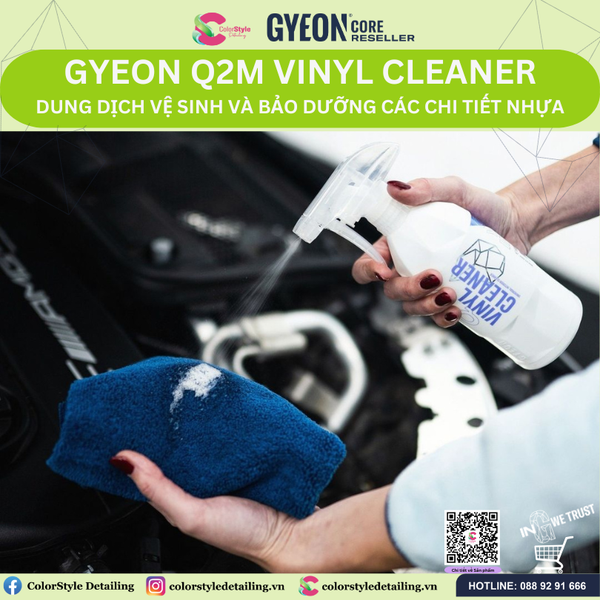  GYEON Q2M Vinyl Cleaner, Dung Dịch Vệ Sinh Và Bảo Dưỡng Chi Tiết Nhựa 