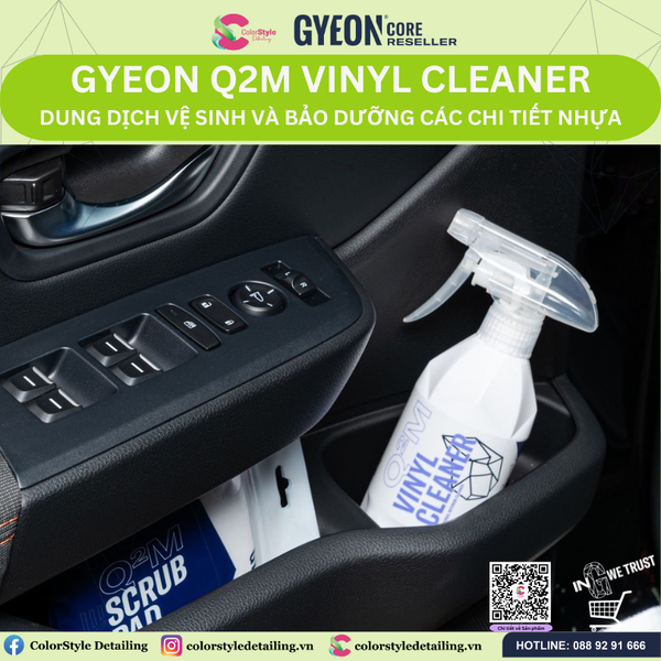  GYEON Q2M Vinyl Cleaner, Dung Dịch Vệ Sinh Và Bảo Dưỡng Chi Tiết Nhựa 