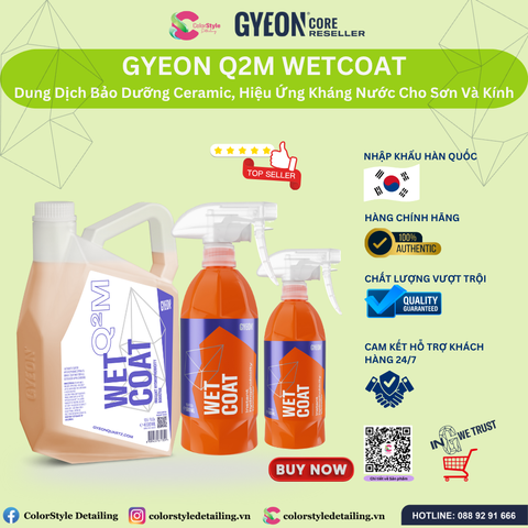  GYEON Q2M WetCoat, Phủ Ướt Ceramic, Hiệu Ứng Kháng Nước Cho Sơn & Kính 
