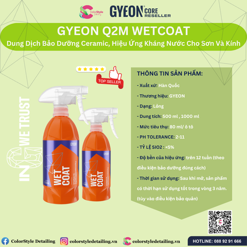  GYEON Q2M WetCoat, Phủ Ướt Ceramic, Hiệu Ứng Kháng Nước Cho Sơn & Kính 