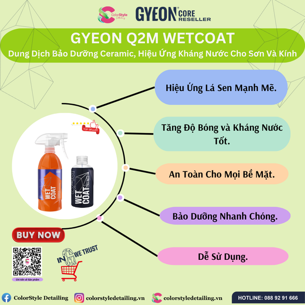  GYEON Q2M WetCoat, Phủ Ướt Ceramic, Hiệu Ứng Kháng Nước Cho Sơn & Kính 