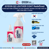  GYEON Q2 Leather Coat Redefined, Bảo Dưỡng Và Phủ Ceramic Nhanh Đồ Da 