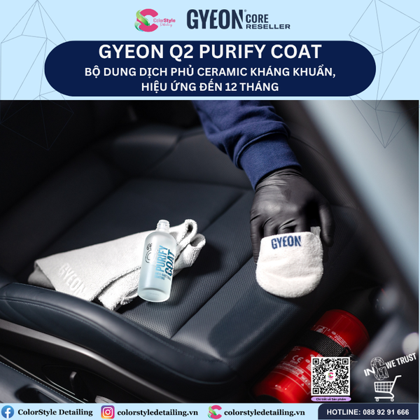  GYEON Q2 Purify Coat Bộ Phủ Ceramic Kháng Khuẩn Nội Thất Hiệu Ứng 12Th 