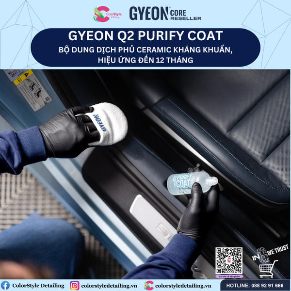  GYEON Q2 Purify Coat Bộ Phủ Ceramic Kháng Khuẩn Nội Thất Hiệu Ứng 12Th 