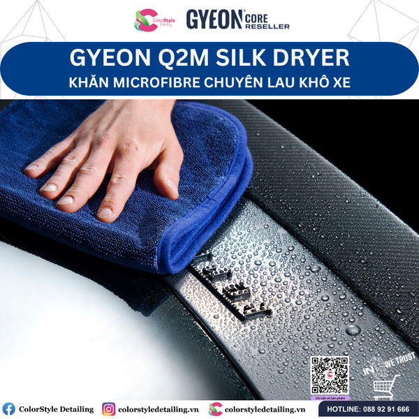  GYEON Q2M Silk Dryer Khăn Microfiber Siêu Thấm Cao Cấp Chuyên Lau Khô 