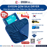  GYEON Q2M Silk Dryer Khăn Microfiber Siêu Thấm Cao Cấp Chuyên Lau Khô 