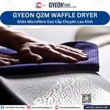  GYEON Q2M WaffleDryer Khăn Microfibre Cao Cấp Chuyên Lau Kính 