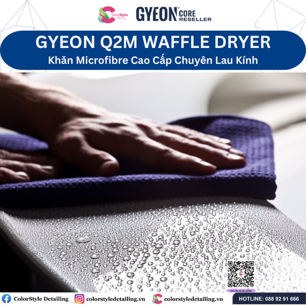  GYEON Q2M WaffleDryer Khăn Microfibre Cao Cấp Chuyên Lau Kính 