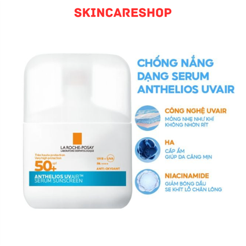 Chống Nắng La Roche-Posay Anthelios Uvair Serum Sunscreen SPF50+ PA++++ 50ml