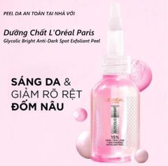 Tinh Chất L'Oreal Paris Glycolic Bright Anti Dark Spot Exfoliant Peel 25ml