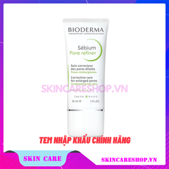 Kem Se Khít Lỗ Chân Lông Bioderma Sébium Pore Refiner 30ml
