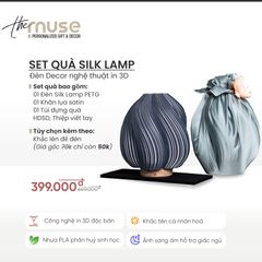 Silk Lamp - Đèn Decor nghệ thuật in 3D