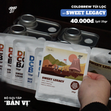  SWEET LEGACY (COLDBREW TÚI LỌC 25GRAM) 