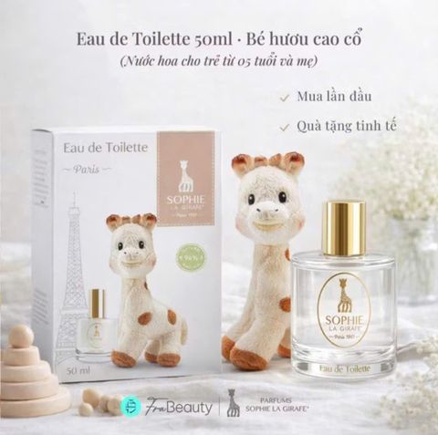  NƯỚC HOA EM BÉ (BÉ TRAI, BÉ GÁI) TỪ 05 TUỔI VÀ MẸ Parfumes Sophie la Girafe Eau de Toilette 