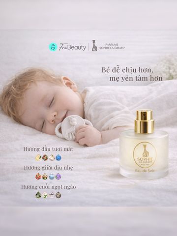  Nước Hoa Em Bé Sơ Sinh Từ 0 Tháng Tuổi & Mẹ Bầu | Sophie La Girafe Eau de Soin 100ml | Không Cồn 