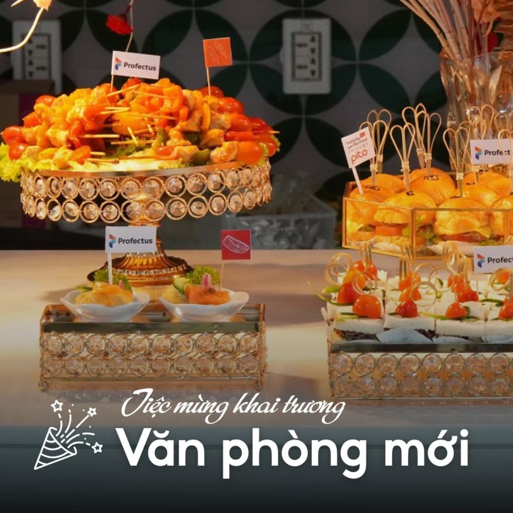 FINGER FOOD | TIỆC KHAI TRƯƠNG VĂN PHÒNG MỚI