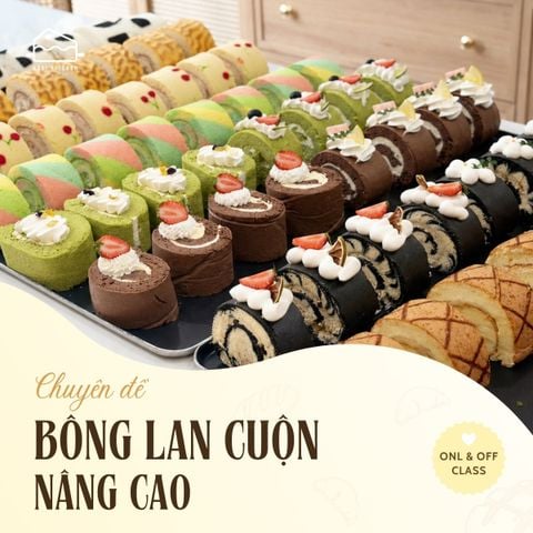 LỚP BÁNH BÔNG LAN CUỘN NÂNG CAO
