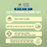  SỮA HẠT CAO CẤP THUẦN TỰ NHIÊN FORGANIC 