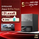  ROBOT HÚT BỤI LAU SÀN CHUYÊN DỤNG DREAME AQUA 10 PRO TRACK 