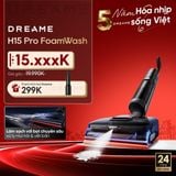  Máy hút bụi lau sàn khô & ướt H15 Pro FoamWash 