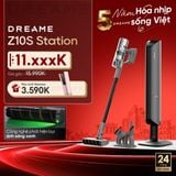  Máy hút bụi cầm tay không dây Dreame Z10S Station 