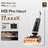  Máy hút bụi lau sàn khô & ướt H15 Pro-heat 
